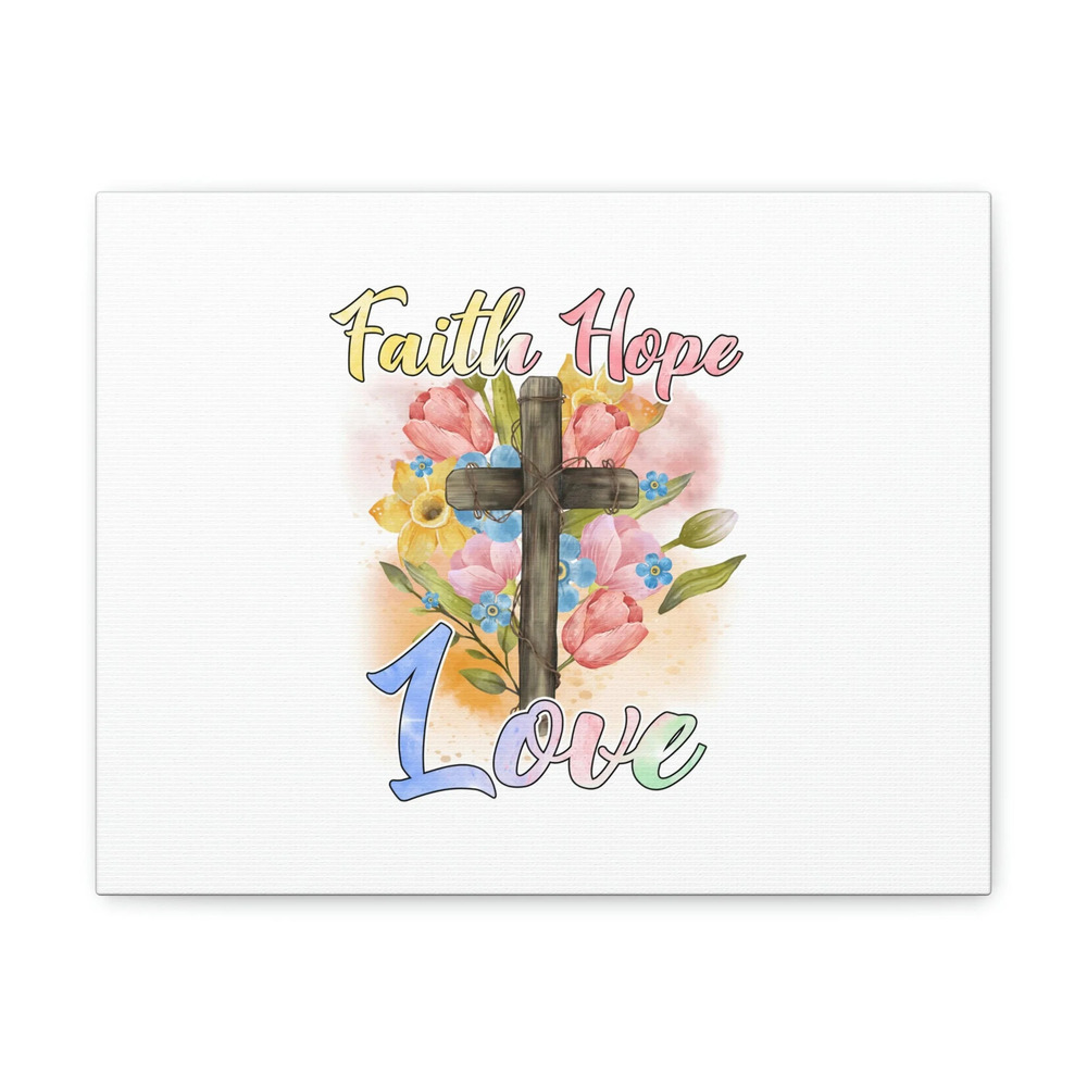 Scripture Walls Faith, Hope, Love 1 Corinthians 13:13 Cross Flowers Christian